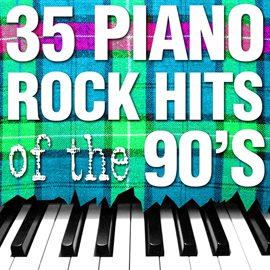 Cover image for 35 Piano Rock Hits Of The 90's