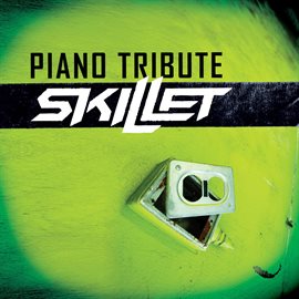 Cover image for Skillet Piano Tribute