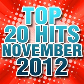 Cover image for Top 20 Hits November 2012