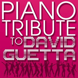 Cover image for Piano Tribute To David Guetta