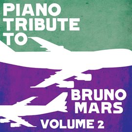 Cover image for Piano Tribute To Bruno Mars, Vol. 2