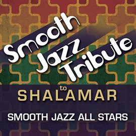 Cover image for Smooth Jazz Tribute To Shalamar