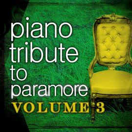 Cover image for Piano Tribute To Paramore, Vol. 3