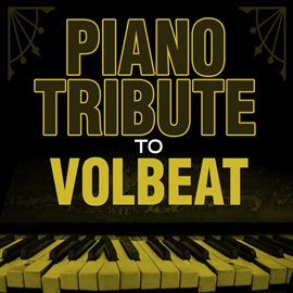 Cover image for Piano Tribute To Volbeat