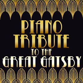 Cover image for Piano Tribute To The Great Gatsby