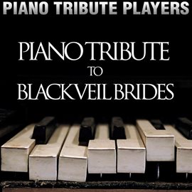 Cover image for Piano Tribute To Black Veil Brides