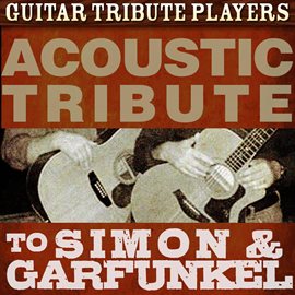 Cover image for Acoustic Tribute To Simon & Garfunkel