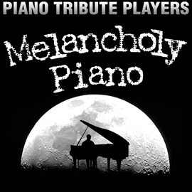 Cover image for Melancholy Piano