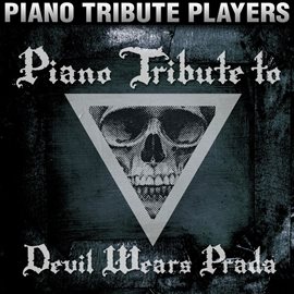 Cover image for Piano Tribute To Devil Wears Prada