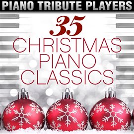 Cover image for 35 Christmas Piano Classics
