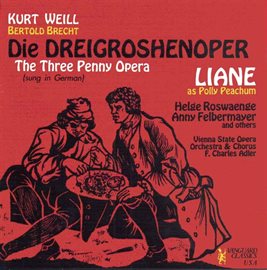 Cover image for Kurt Weill: Bertold Brecht: Die Dreigroshenoper, (The Three Penny Opera)