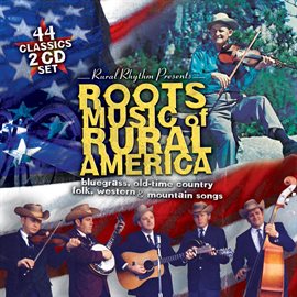Cover image for Roots Music Of Rural America