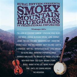 Cover image for Smoky Mountain Bluegrass - 24 Traditional Favorites - Vintage 60's