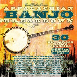 Cover image for Appalachian Banjo Breakdown - 30 Bluegrass Banjo Classics