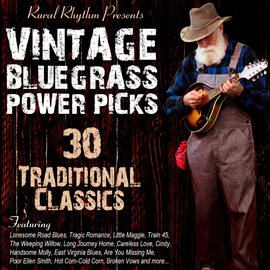 Cover image for Vintage Bluegrass: Power Picks - 30 Traditional Classics