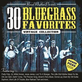 Cover image for 30 Bluegrass Favorites: Power Picks - Vintage Collection