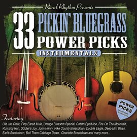 Cover image for 33 Pickin Bluegrass Power Picks - Instrumental