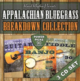 Cover image for Appalachian Breakdown Bluegrass Collection – Power Picks – 90 Classics