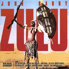 Cover image for Zulu: The Film Music Of John Barry