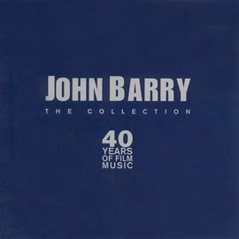 Cover image for John Barry The Collection
