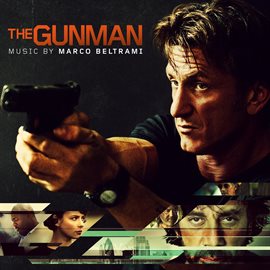 Cover image for The Gunman (Original Motion Picture Soundtrack)