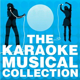 Cover image for The Karaoke Musical Collection - Vol 1