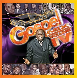 Cover image for Kerry Douglas Presents Gospel Mix Iv