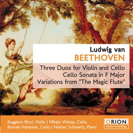 Cover image for Luwig Van Beethoven - Three Duos For Violin And Cello - Cello Sonata In F Major - Variations From "T