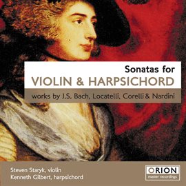 Cover image for Sonatas For Violin & Harpsichord Works By J.S. Bach, Locatelli, Corelli & Nardini