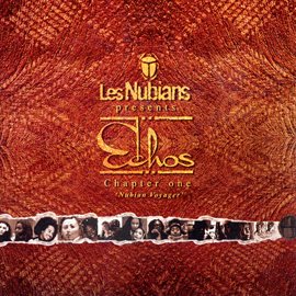 Cover image for Les Nubians Presents: Echos - Chapter One: Nubian Voyager