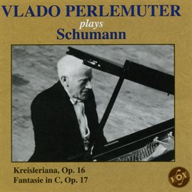 Cover image for Vlado Perlemuter Plays Schumann