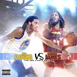 Cover image for DuFlocka Rant Vs Flocka James (NBA Finals Edition)