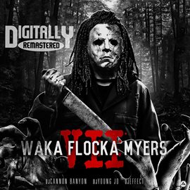 Cover image for Waka Flocka Myers 7