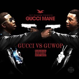 Cover image for Gucci Vs. Guwop