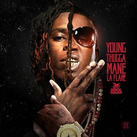 Cover image for Young Thugger Mane La Flare