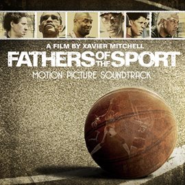 Cover image for Fathers Of The Sport (Original Motion Picture Soundtrack)