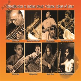Cover image for Intro To Indian Music, Vol.1:Best Of Sitar