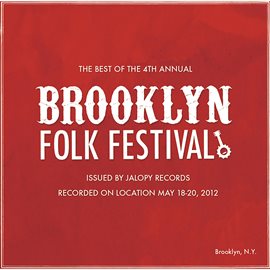 Imagen de portada para The Best Of The 4th Annual Brooklyn Folk Festival