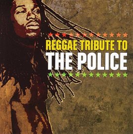 Cover image for Reggae Tribute To The Police