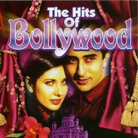 Cover image for The Hits Of Bollywood
