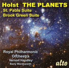 Cover image for Holst: Planets Suite, St. Paul's Suite, Brook Green Suite*