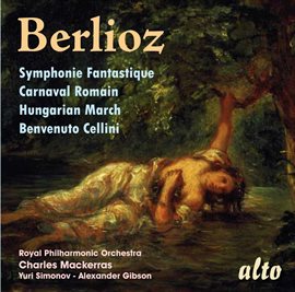 Cover image for Berlioz: Symphonie Fantastique; Overtures