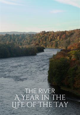 The Secret Life of the River Tay: Episode 1