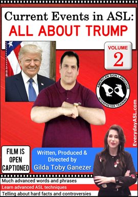 Cover image for Current Events in ASL: All About Trump, Vol. 2