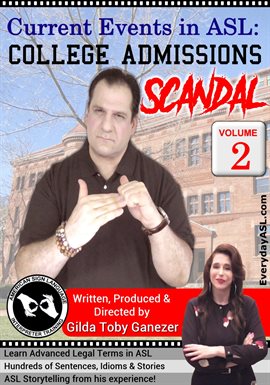 Imagen de portada para Current Events in ASL: College Admissions Scandal, Vol. 2