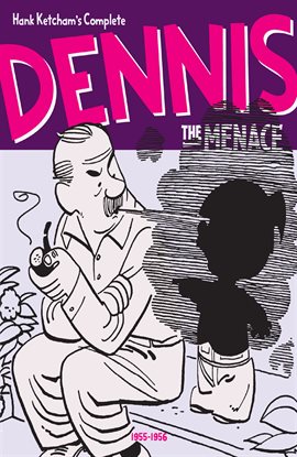 Cover image for Hank Ketcham's Complete Dennis the Menace 1955–1956, Vol. 3