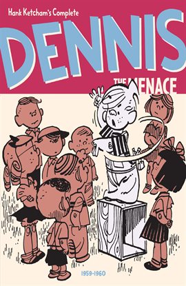 Imagen de portada para Hank Ketcham's Complete Dennis the Menace 1959–1960, Vol. 5