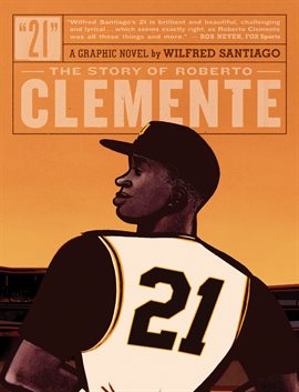 Umschlagbild für 21: The Story of Roberto Clemente