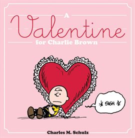 Cover image for A Valentine for Charlie Brown