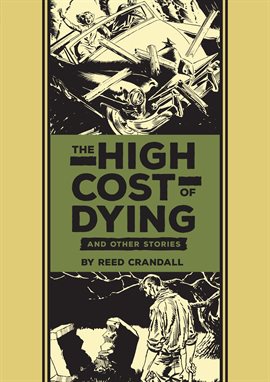 The High Cost of Dying and Other Stories
